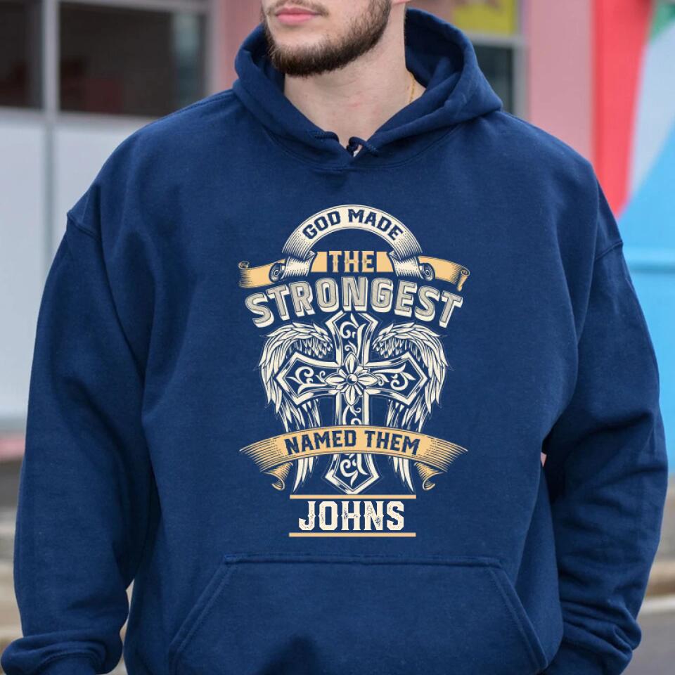 Custom Personalized Name on Hoodie For Men/Women, God Made The Strongest and Named Them Personalized Hoodie