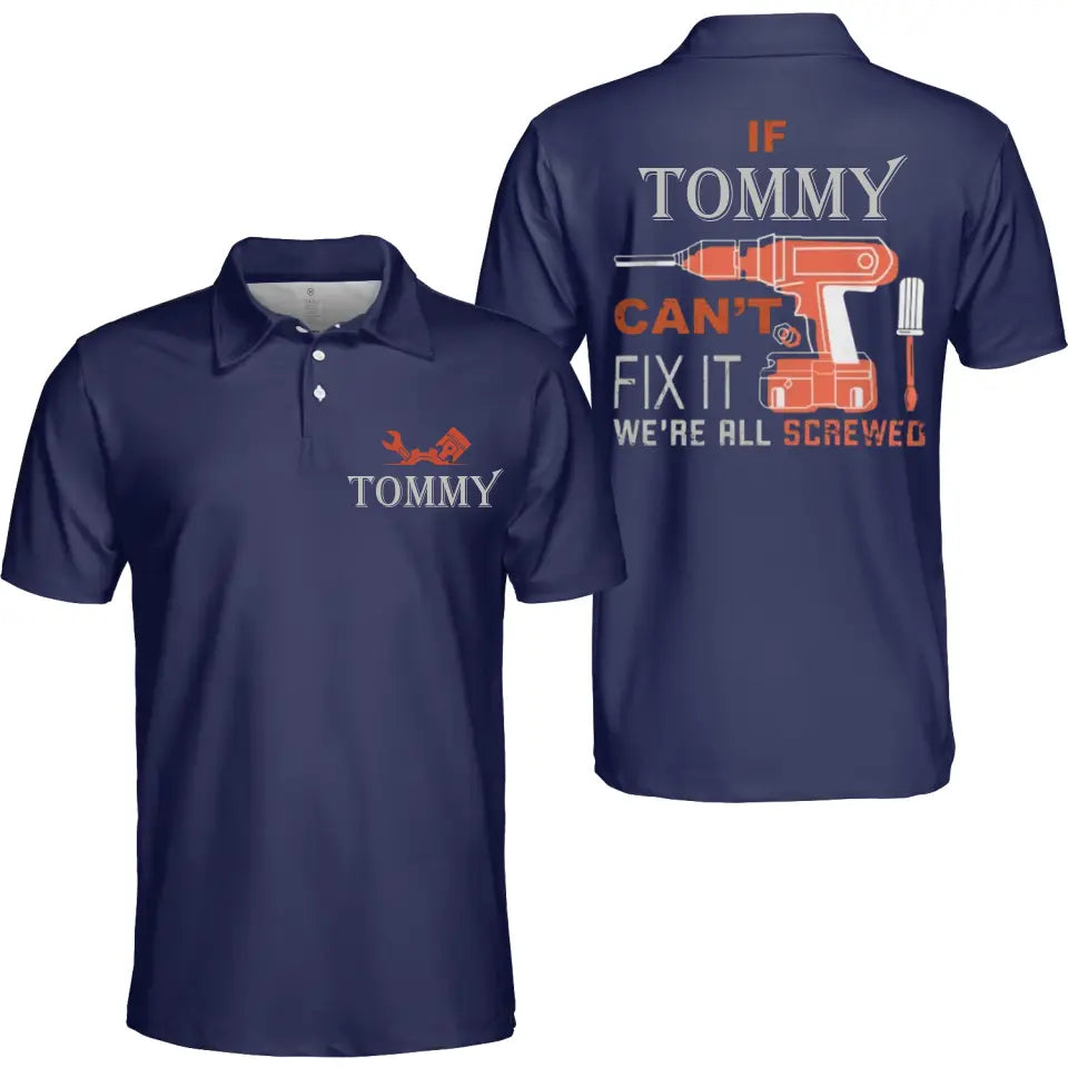 Gift for Dad Grandpa If Your Name Can't Fix It Personalized Polo Shirt with Name