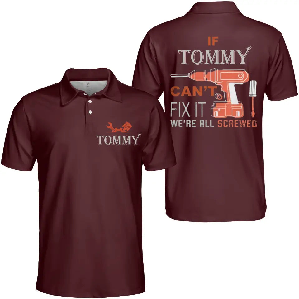 Gift for Dad Grandpa If Your Name Can't Fix It Personalized Polo Shirt with Name