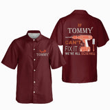 Gift for Dad Grandpa If Your Name Can't Fix It Personalized Hawaiian Shirt with Name