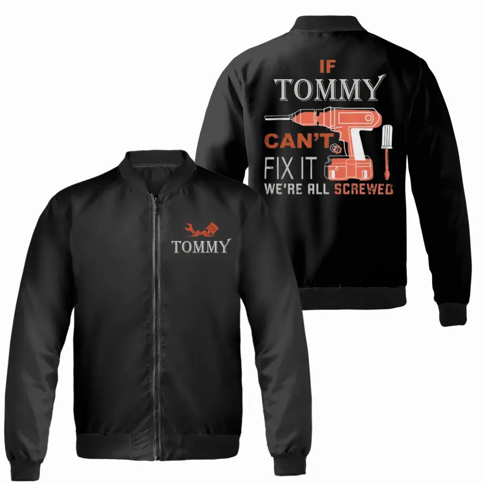 Gift for Dad Grandpa If Your Name Can't Fix It Personalized Bomber Jacket with Name