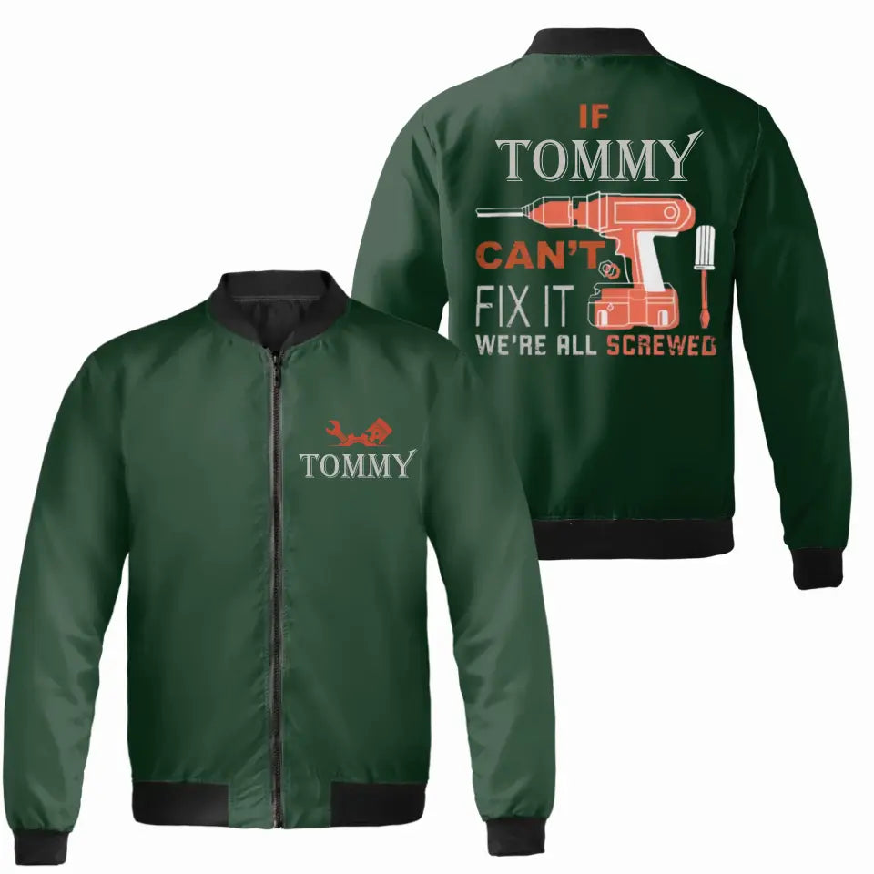 Gift for Dad Grandpa If Your Name Can't Fix It Personalized Bomber Jacket with Name