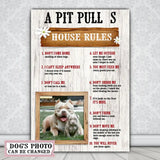 A Pitbull’s House Rules Canvas with Your Dog Photo, Dog Mom Gift, Dog Lovers Gift