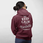 Personalized Name Hoodie - Keep Calm And Let Name Handle It