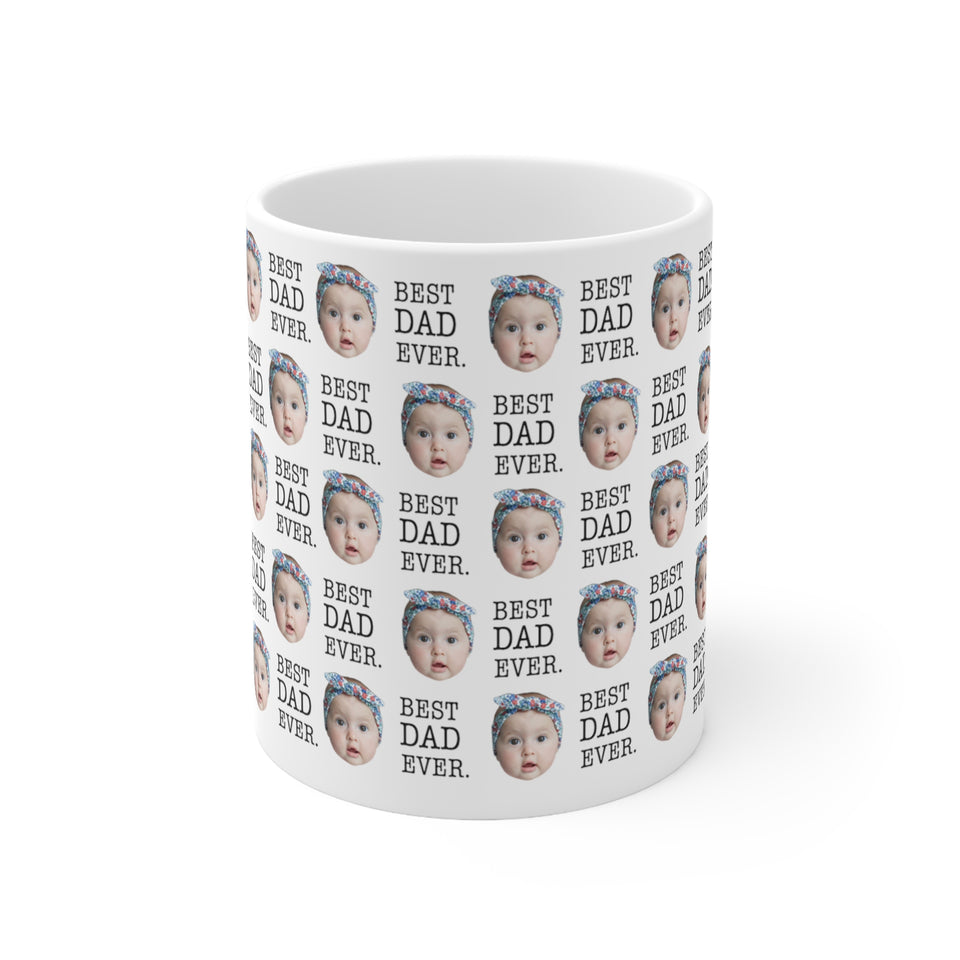 Personalized Best Dad Ever Baby Photo Mug, Dad Mug, Gift for Dad Mug