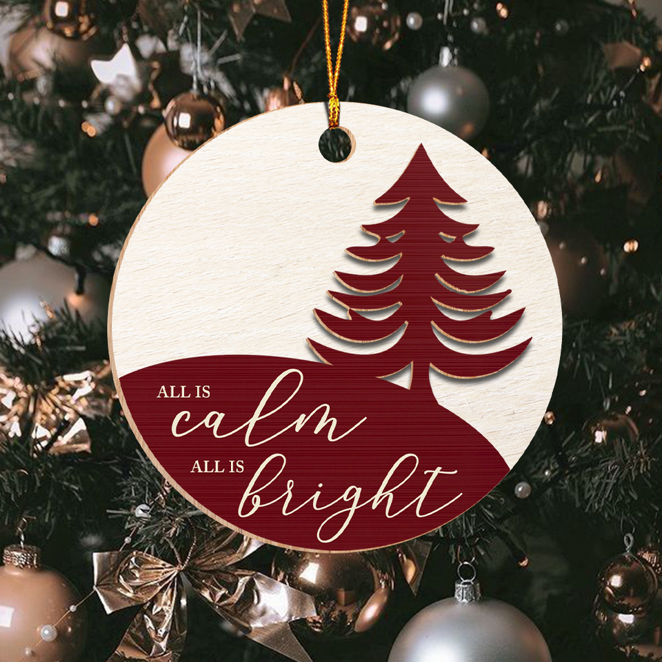Christmas All is Calm All is Bright Layered Wood Ornament, Christmas Gift Ornament
