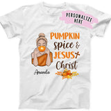 Personalized Pumkin Spice and Jesus Christ Shirt, Thankful, Blessed, Thanksgiving T-Shirt, Christian Shirt