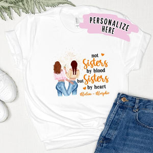 Personalized Fall Bestie Sister Shirt, Sister Gift, Friends Gift, Not Sisters By Blood But Sisters By Heart Shirt