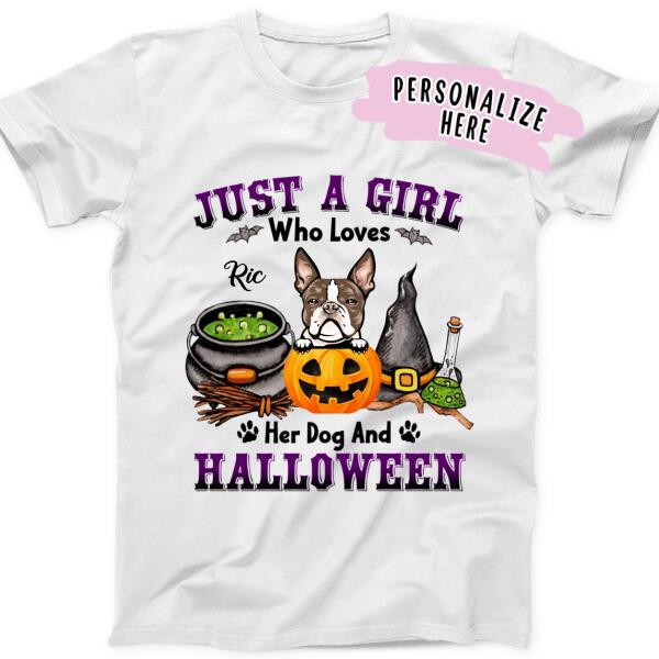 Personalized Just a Girl Who Loves Her Dog & Halloween Shirt, Halloween Dog Shirt