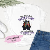 Personalized Witch Happy Halloween Shirt, The Black Hat Sisterhood Halloween Shirt, Best Friend Gift