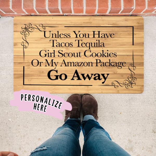 Funny Door Mat, Welcome Mat, Unless You Have Tacos Tequila Girl Scout Cookies Or My Amazon Package Go Away Indoor Outdoor Rug