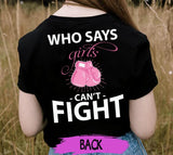 Personalized Team Breast Cancer Awareness Month T-Shirt , Who Says Girl Can't Fight Shirt