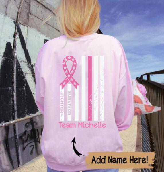 Team Name Flag Pink Ribbon Breast Cancer Awareness Month Sweatshirt