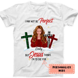 Personalized Girl I May Not Be Perfect Christmas Shirt