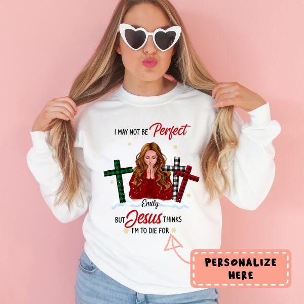 Personalized Girl I May Not Be Perfect Christmas Sweatshirt