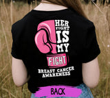 Personalized Team Breast Cancer Awareness Month T-Shirt, Her Fight is My Fight Breast Cancer Shirt
