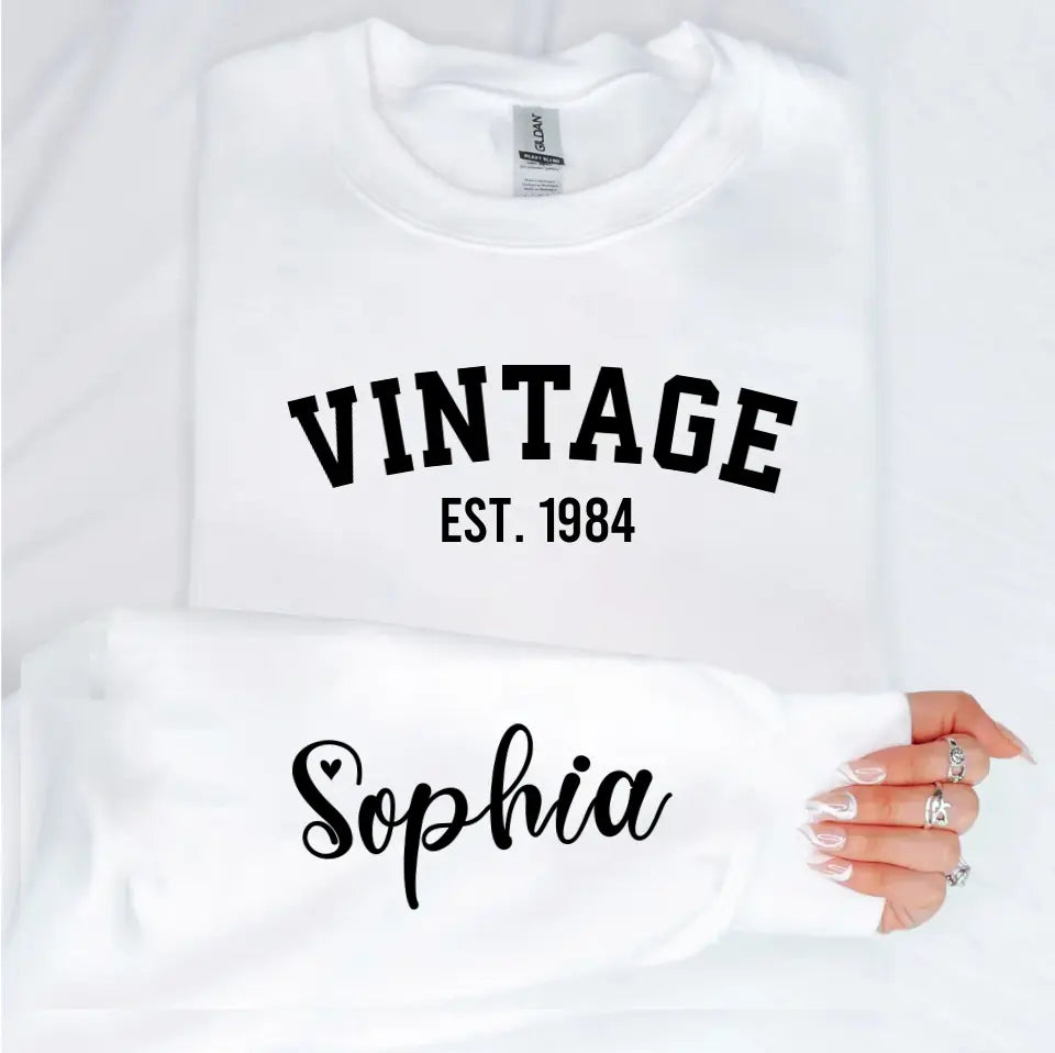 Custom Year Vintage 1984 - 40th Birthday Women Sweatshirt with Name on Sleeve