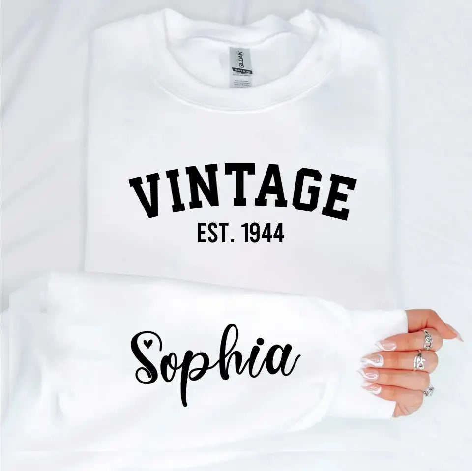 Custom Year Vintage 1944 - 80th Birthday Women Sweatshirt with Name on Sleeve