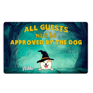 Personalized Dogs All Guests Must Be Approved By The Dog Halloween Doormat