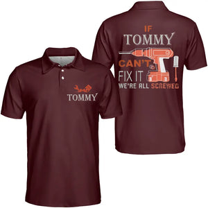 Gift for Dad Grandpa If Your Name Can't Fix It Personalized Polo Shirt with Name