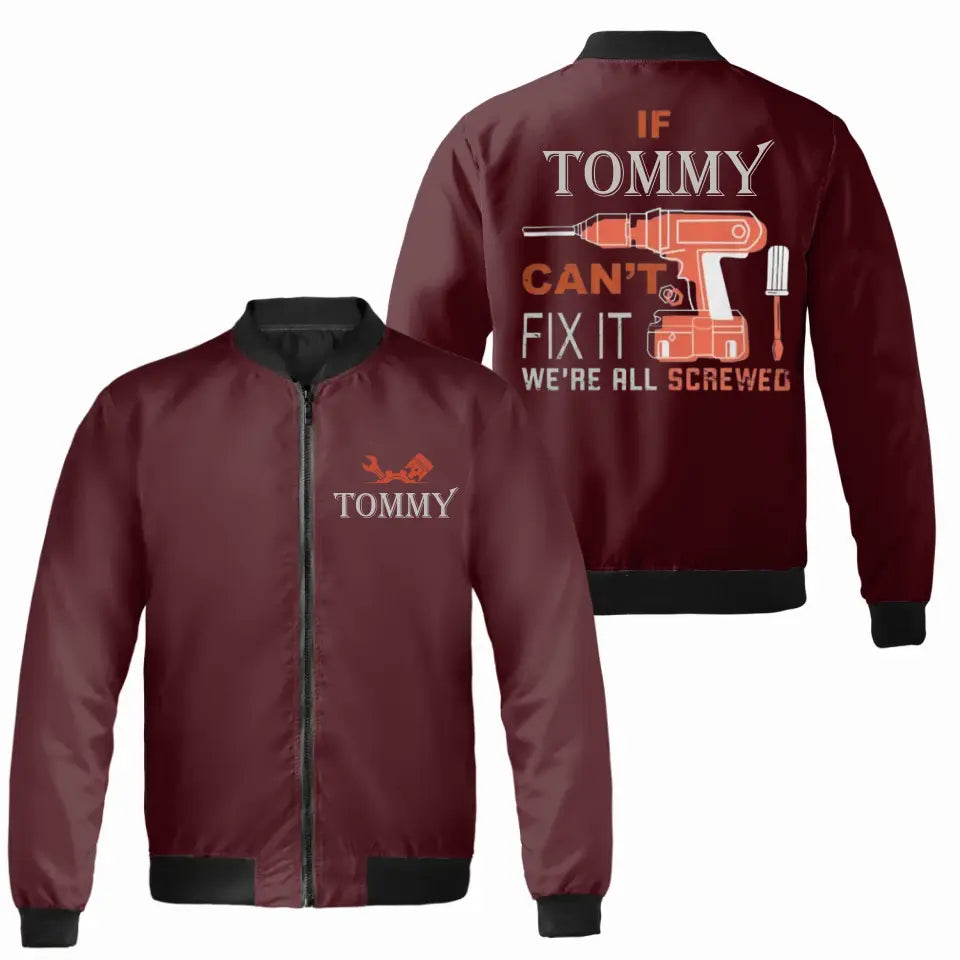 Gift for Dad Grandpa If Your Name Can't Fix It Personalized Bomber Jacket with Name