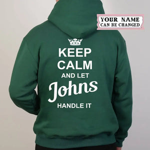 Personalized Put Any Name on Hooded Sweatshirt, Keep Calm and Let Your Name Handle It Hoodie