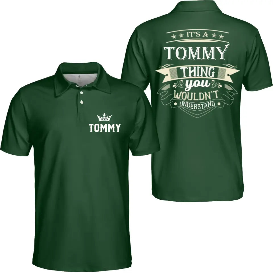 Personalized Polo Shirt It’s An Your Name Thing You Wouldn't Understand Customizable Your Name Polo Shirt