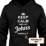 Personalized Put Any Name on Unisex Pullover Hoodie, Keep Calm and Let Your Name Handle It, Gift For Men/Women