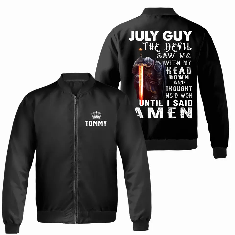 The Devil Saw Me With My Head Down Until I Said Amen July Birthday Bomber Jacket for Men