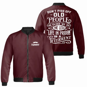 Don't Piss Off Old People Personalized Bomber Jacket for Old Men