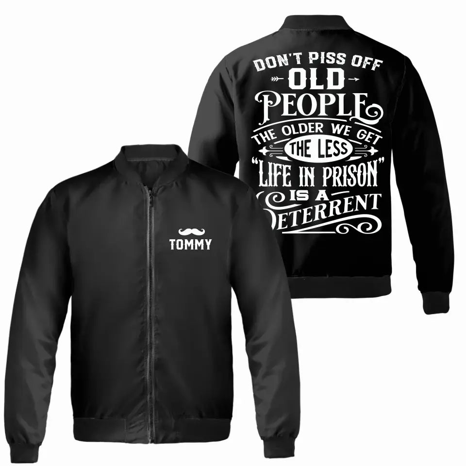 Don't Piss Off Old People Personalized Bomber Jacket for Old Men