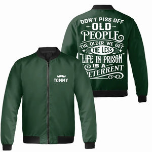 Don't Piss Off Old People Personalized Bomber Jacket for Old Men