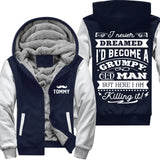 I Never Dreamed I'd Become A Grumpy Old Man Personalized Fleece Zip Hoodie for Old Man