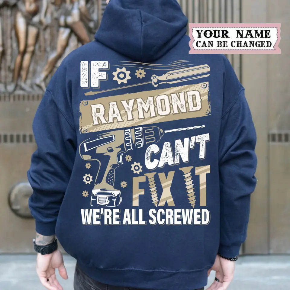 Personalized Last Name If Can't Fix It Hoodie Gift for Dad, Grandpa, Husband