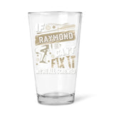 Personalized Last Name If Can't Fix It Beer Glass Cup for Dad, Grandpa, Husband