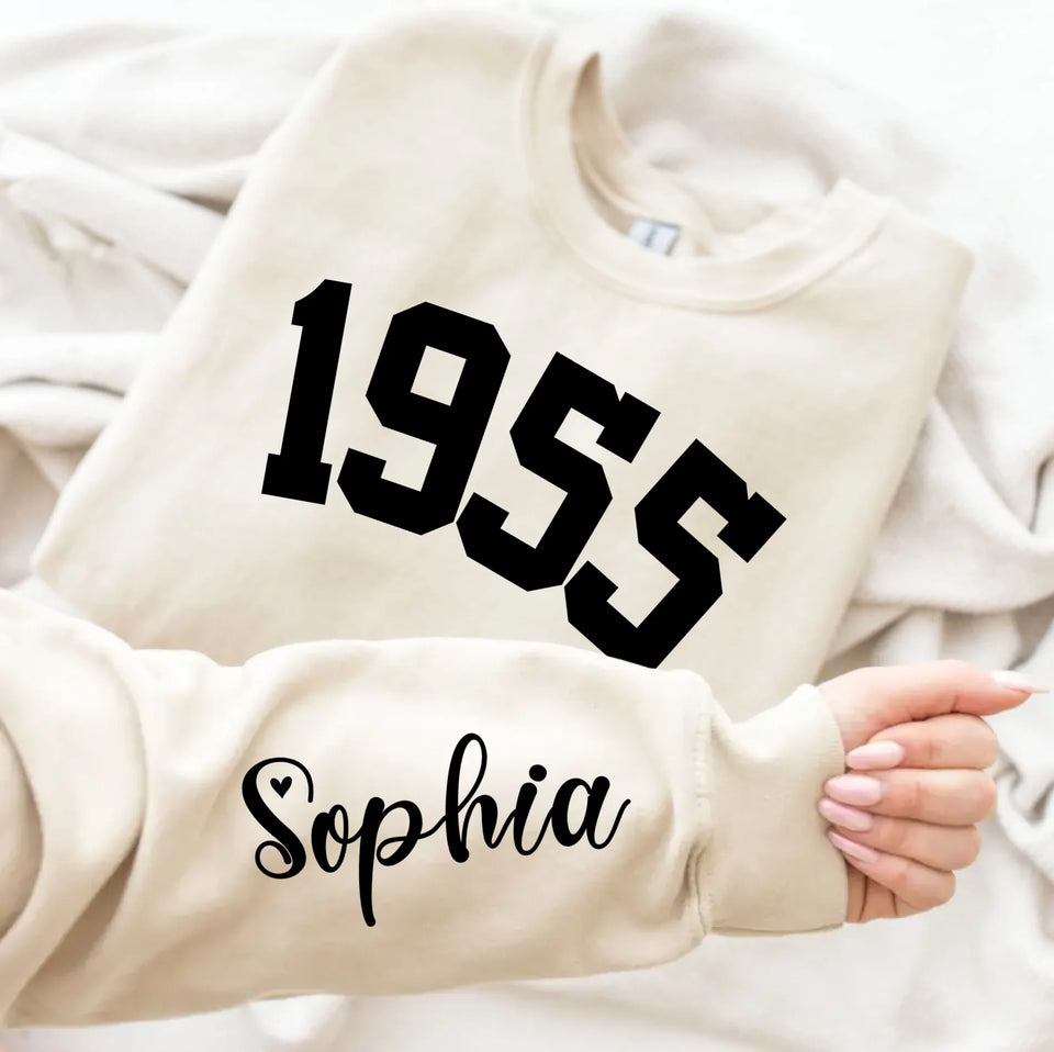 Custom Year 1955 - 70th Birthday Women Sweatshirt with Name on Sleeve