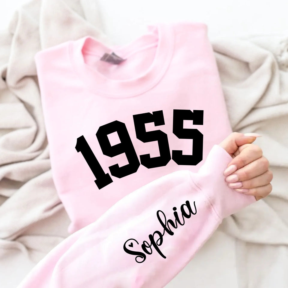 Custom Year 1955 - 70th Birthday Women Sweatshirt with Name on Sleeve