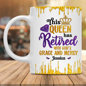 Custom Retired Queen Ceramic Mug, God's Grace & Mercy Retirement Gift-5