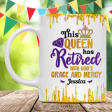 Custom Retired Queen Ceramic Mug, God's Grace & Mercy Retirement Gift-2