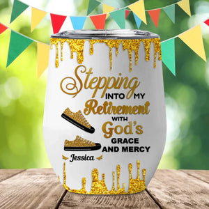Retirement Wine Tumbler – 'Stepping Into Retirement with God’s Grace and Mercy' – Christian Gift for Boss, Coworker