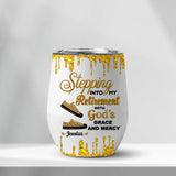 Retirement Wine Tumbler – 'Stepping Into Retirement with God’s Grace and Mercy' – Christian Gift for Boss, Coworker