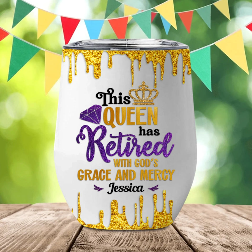 This Queen Has Retired Wine Tumbler, God's Grace & Mercy Retirement Gift-4