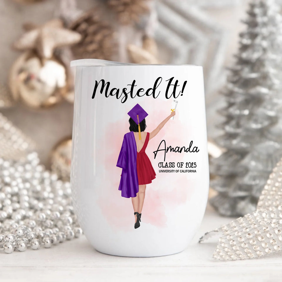 Mastered It Wine Tumbler, Personalized Graduation Gift for Her, MBA Masters Degree Gift