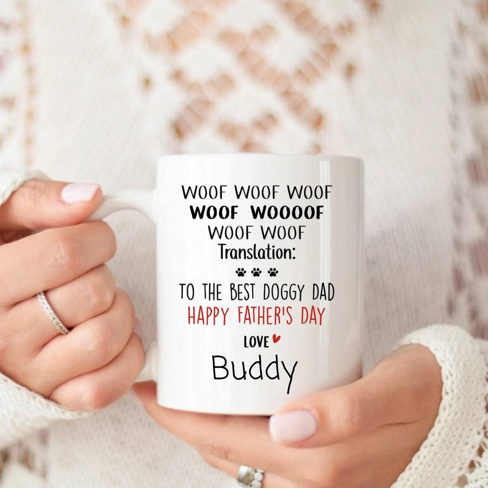 Happy Father's Day To The Best Doggy Dad Personalized Mug, Funny Custom Father's Day gifts