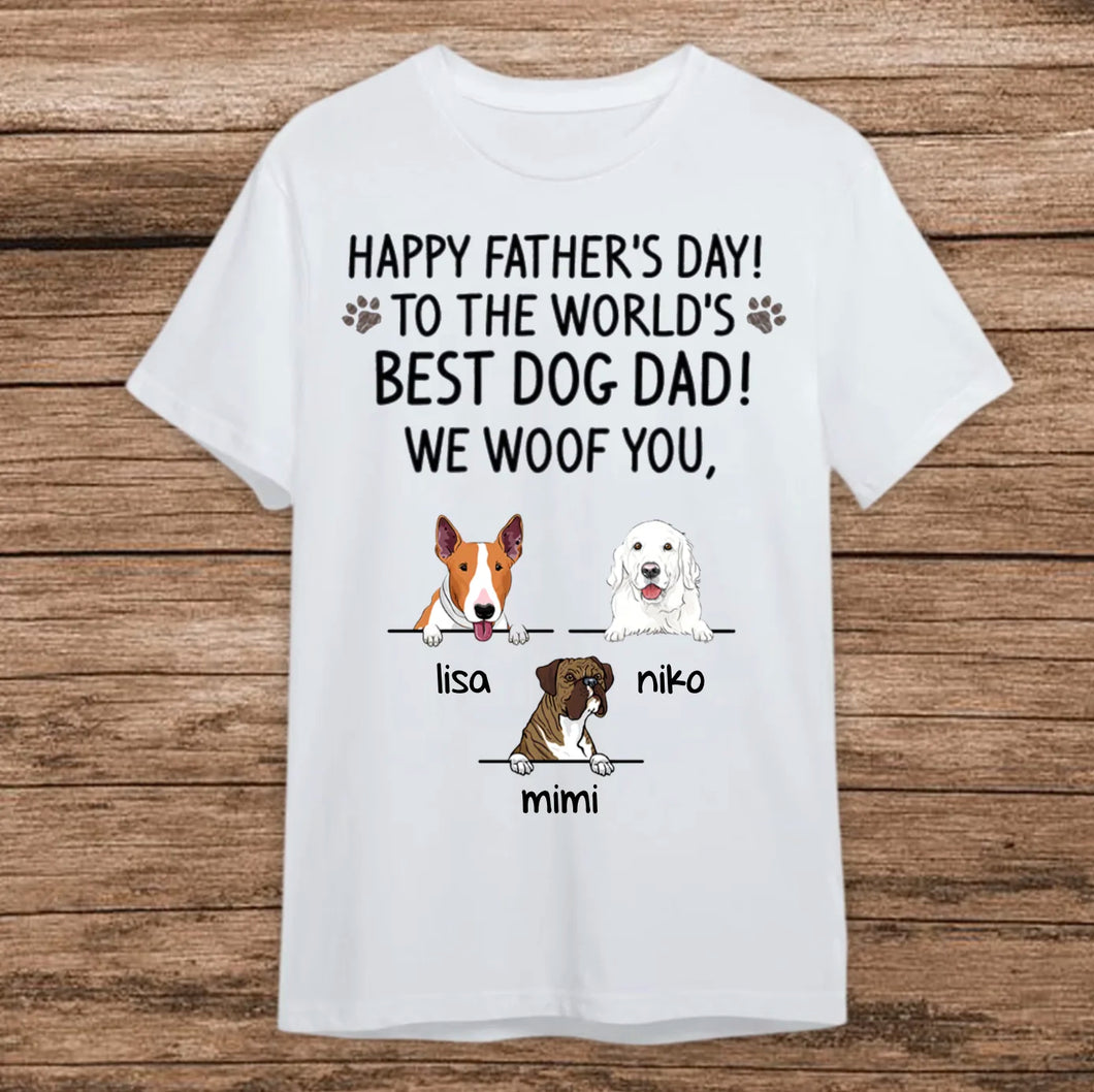 Custom To The World Best Dog Dad  T Shirt, Father's Day Gift for Dog Lovers