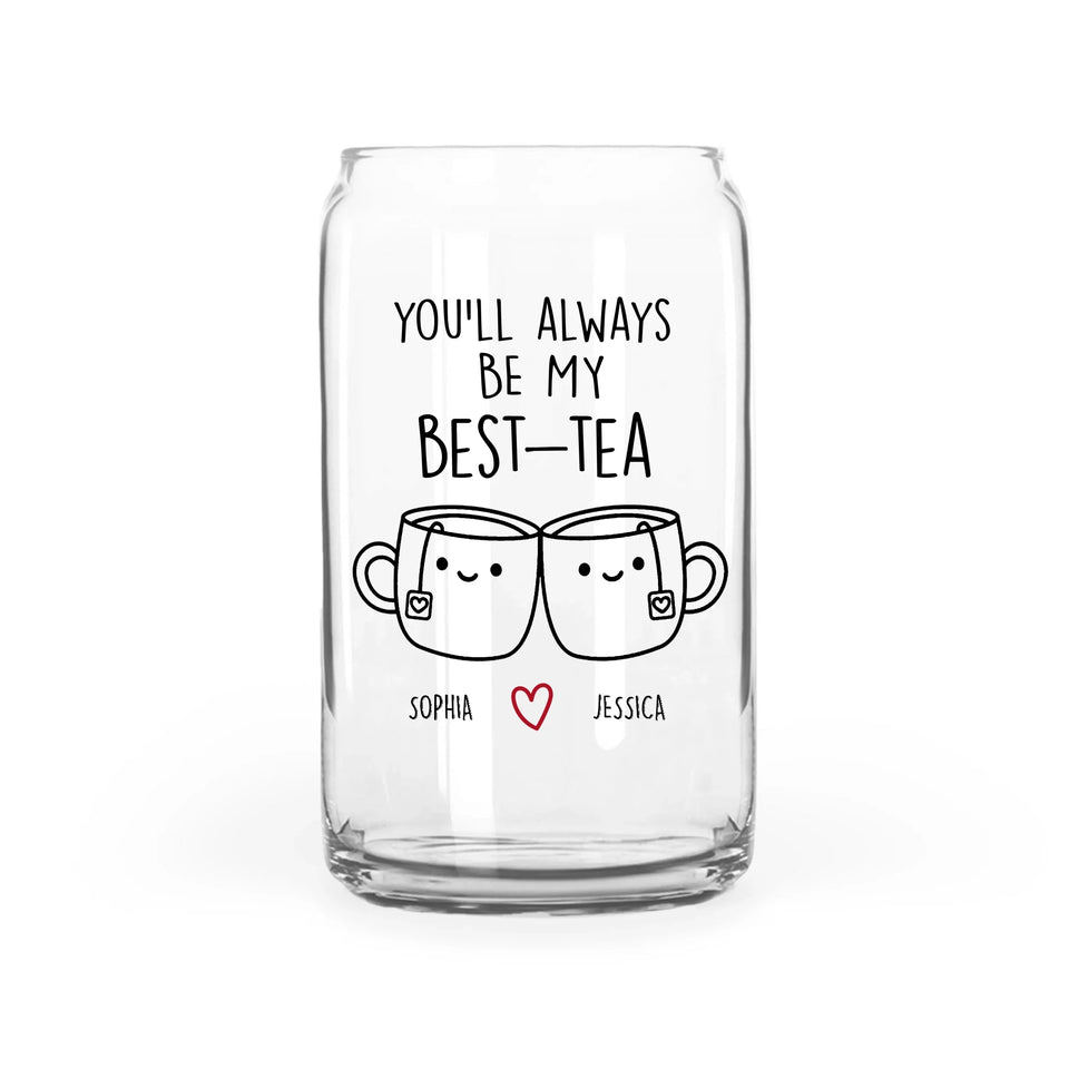 Best Friend Gift Personalized Glass Can, You'll Always Be My Best-Tea Glass Can