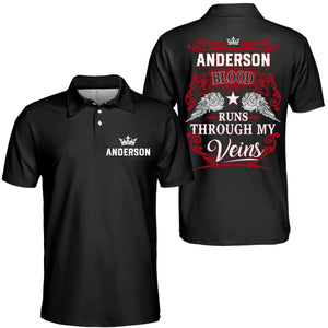 Personalized Last Name Polo Shirt - Blood Runs Through My Veins - Custom Family Name