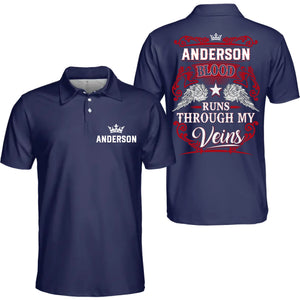 Personalized Last Name Polo Shirt - Blood Runs Through My Veins - Custom Family Name