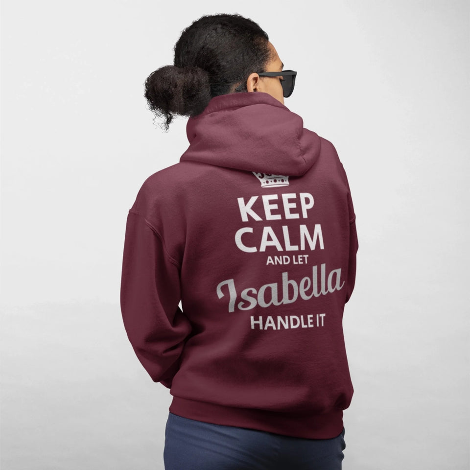 Personalized Name Hoodie - Keep Calm And Let Name Handle It