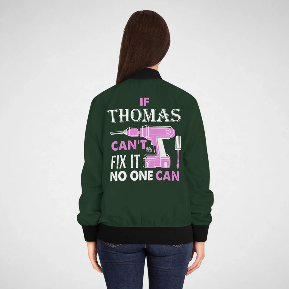 Personalized Name Bomber Jacket - If Name Can't Fix It No One Can-777